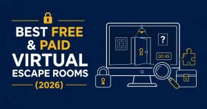 Best Free and Paid Virtual Escape Rooms (2026)